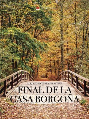 cover image of FINAL DE LA CASA BORGOÑA